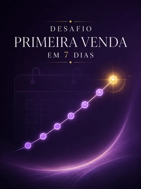 Bônus 1 — Desafio Primeira Venda em 7 Dias